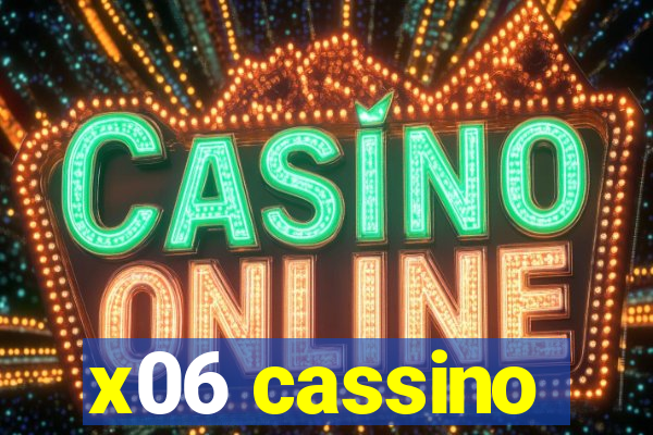 x06 cassino